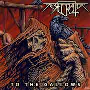 Desecrator: To The Gallows